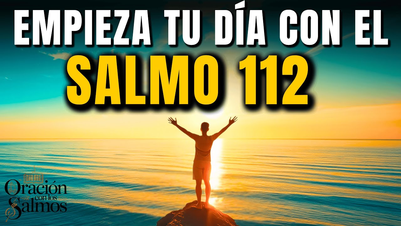 Reflexi&oacute;n de la Ma&ntilde;ana: Salmo 112 | Cuando Tu Hogar Necesita un Milagro Espiritual