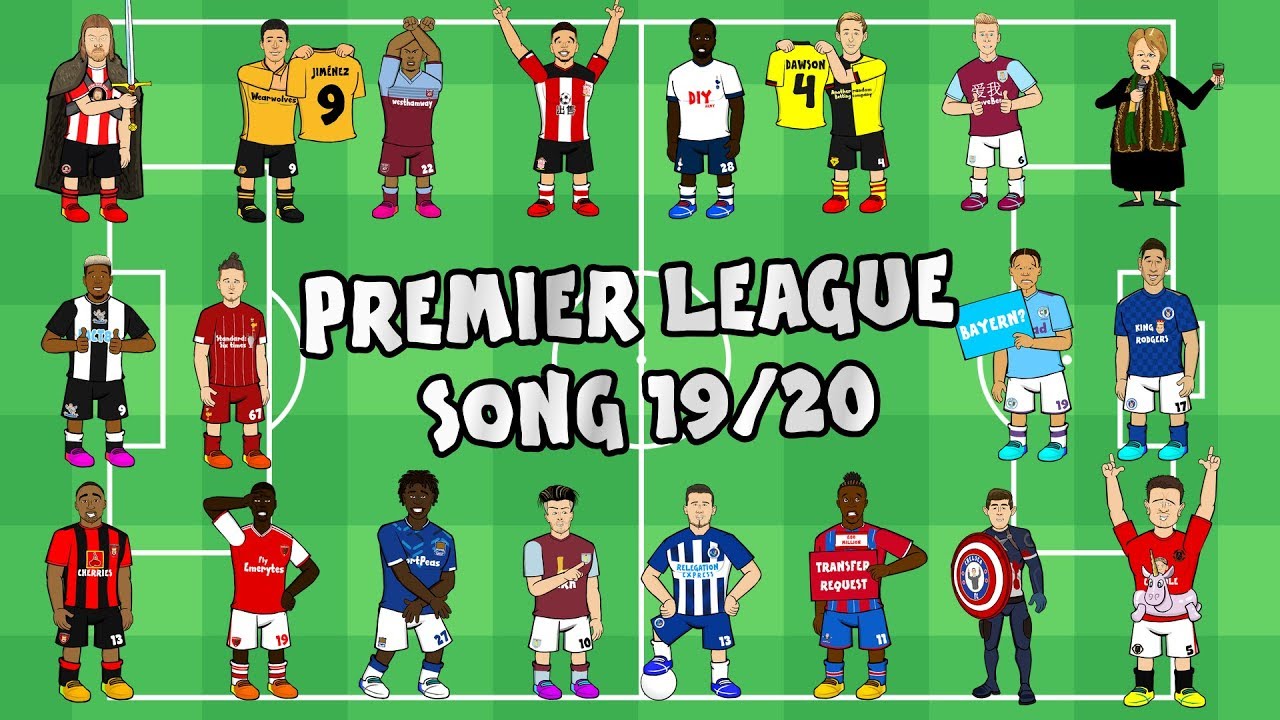 🎵⚽️PREMIER LEAGUE SONG: 2019-2020!⚽️🎵