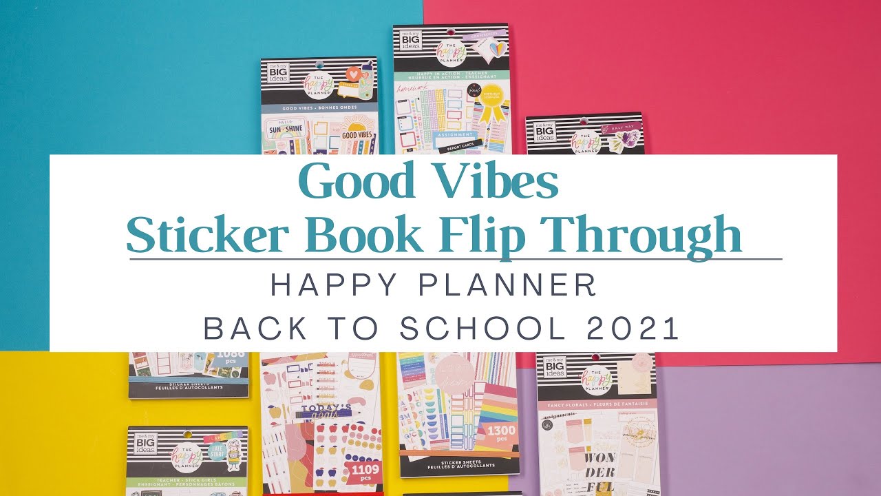 Good Vibes Happy Planner Sticker Book Flip Through | Happy Planner Back to School Launch