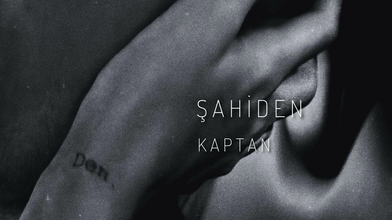 Şahiden - Kaptan