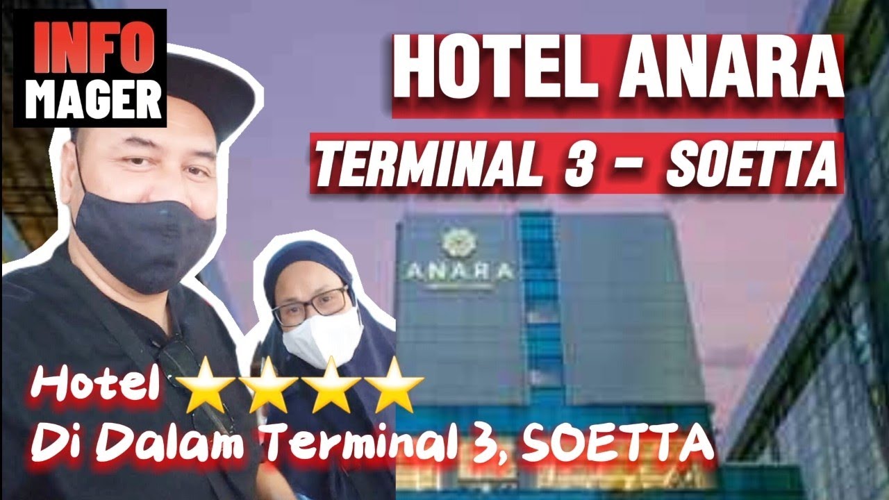 HOTEL ANARA BANDARA | Masuk dalam Terminal 3, Bandara Soetta.