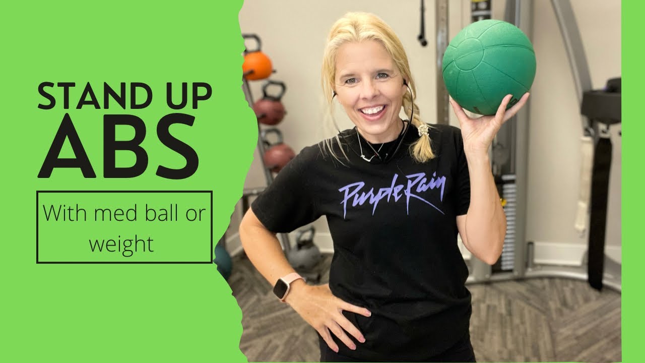 Stand up abs with med ball or weight