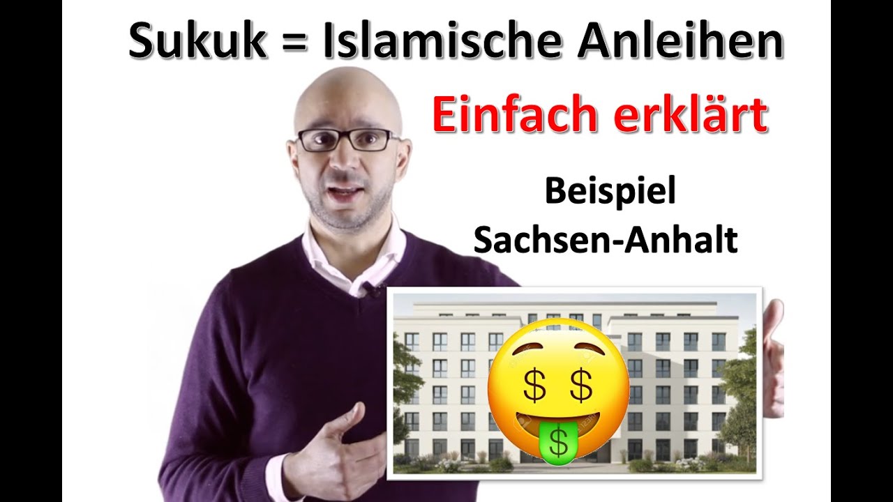 Sukuk (Islamische Anleihen) einfach erkl&auml;rt | In nur 6 Minuten