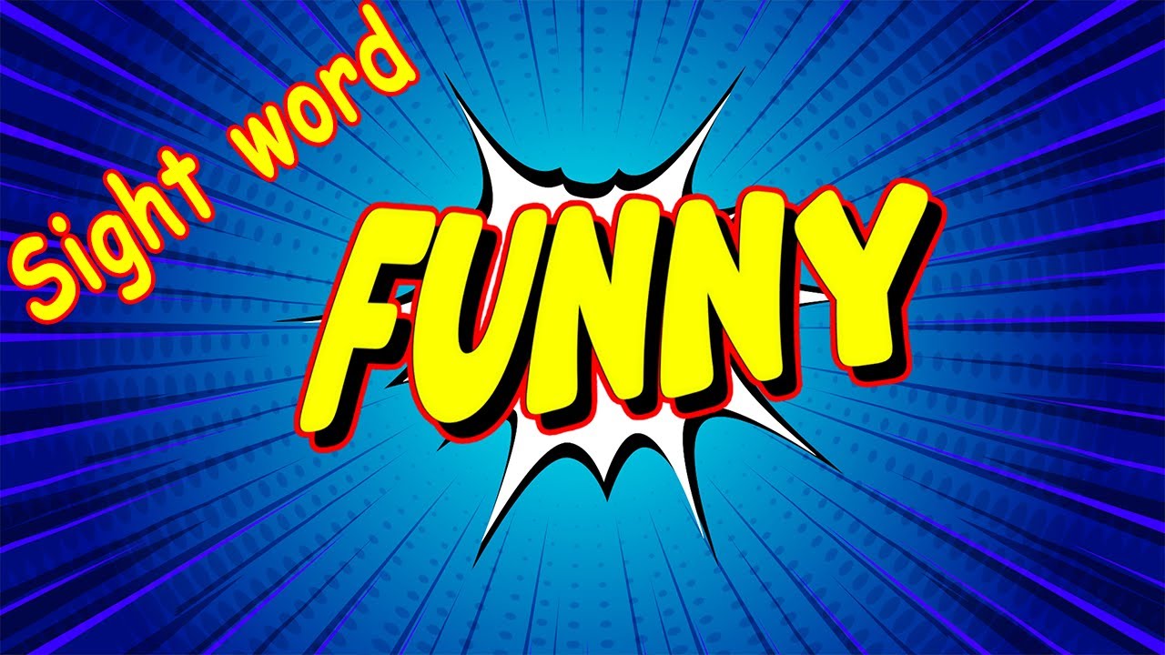 Sight word FUNNY