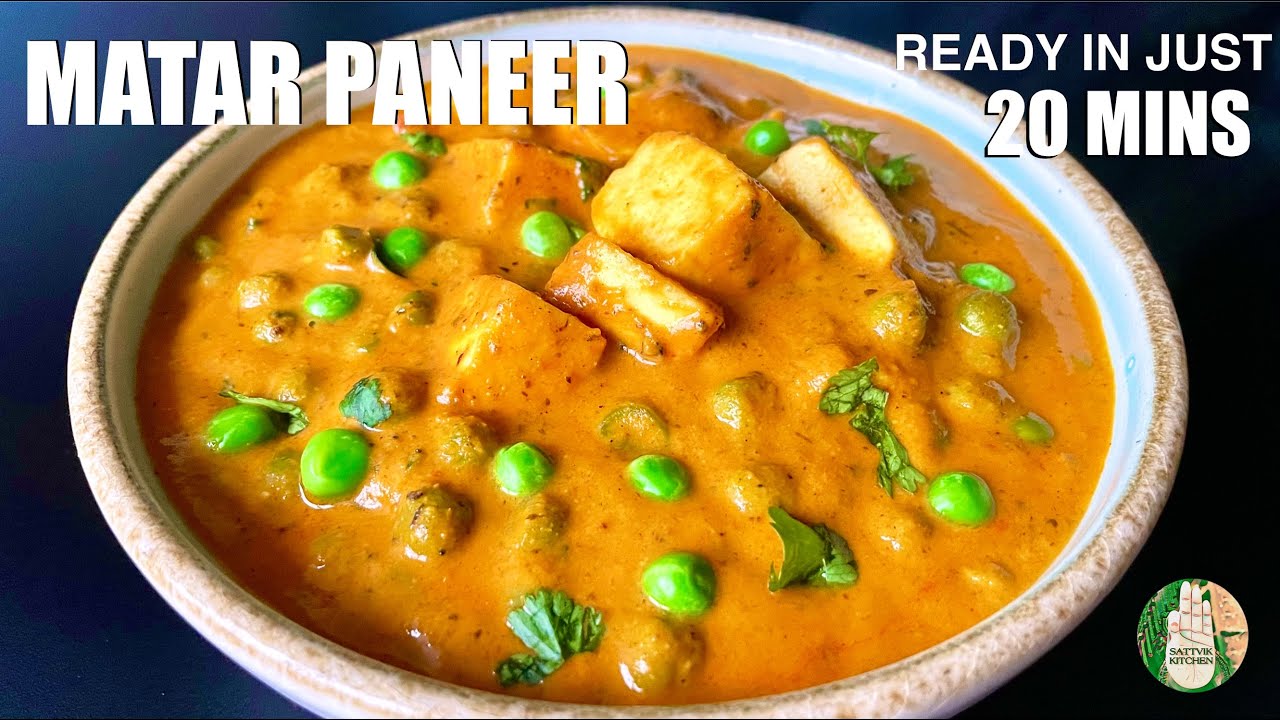 MATAR PANEER recipe in just 20 mins No Onion No Garlic - PROTEIN 💪CURRY🍛 - Sattvik Kitchen🌿