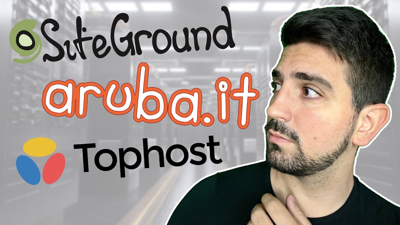 Quale HOSTING scegliere? ARUBA, SITEGROUND e TOPHOST: ecco la mia esperienza!