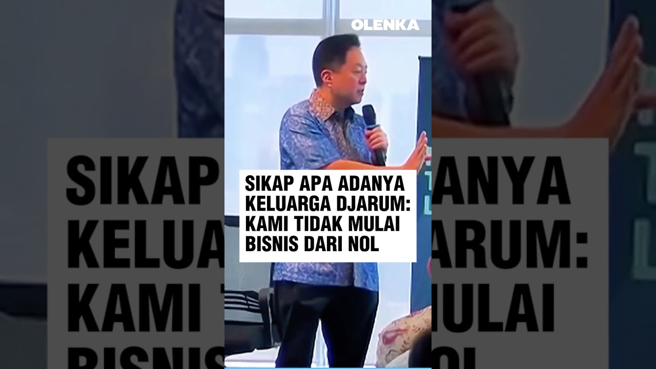Keluarga Djarum Tak Mulai Bisnis dari Nol