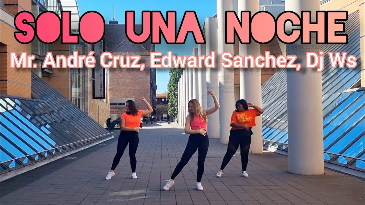 Solo Una Noche - Mr. André Cruz, Edward Sanchez, Dj Ws | Bachata | Zumba | Dance