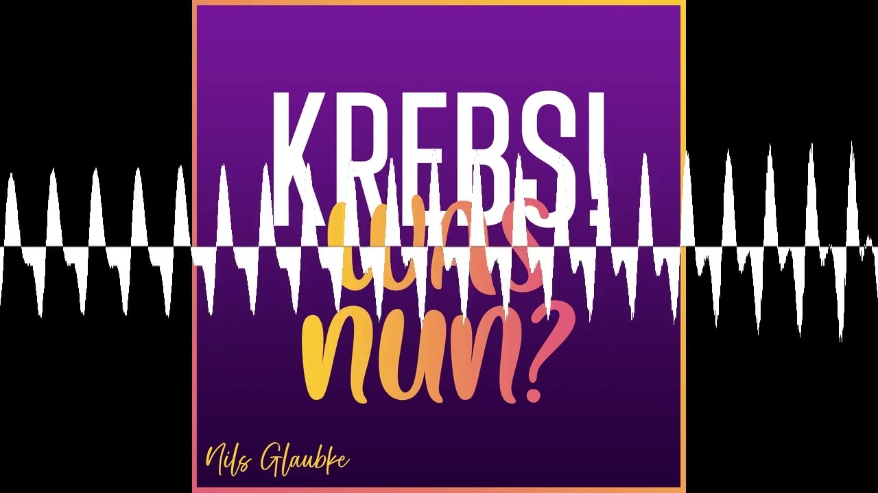 #61 Zwischen Infekt! und Befund? - Krebs! Was nun?