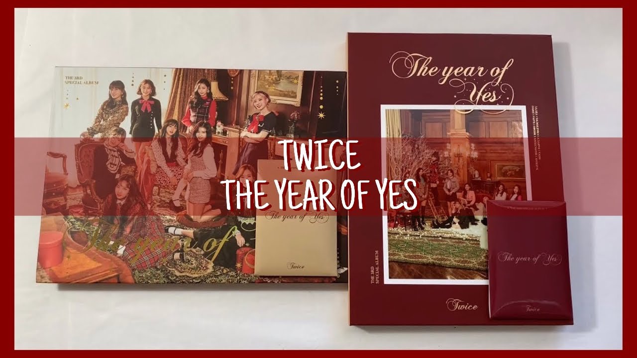 [РАСПАКОВКА] TWICE 트와이스 'THE YEAR OF YES' 3-й специальный альбом - (версии A + B)