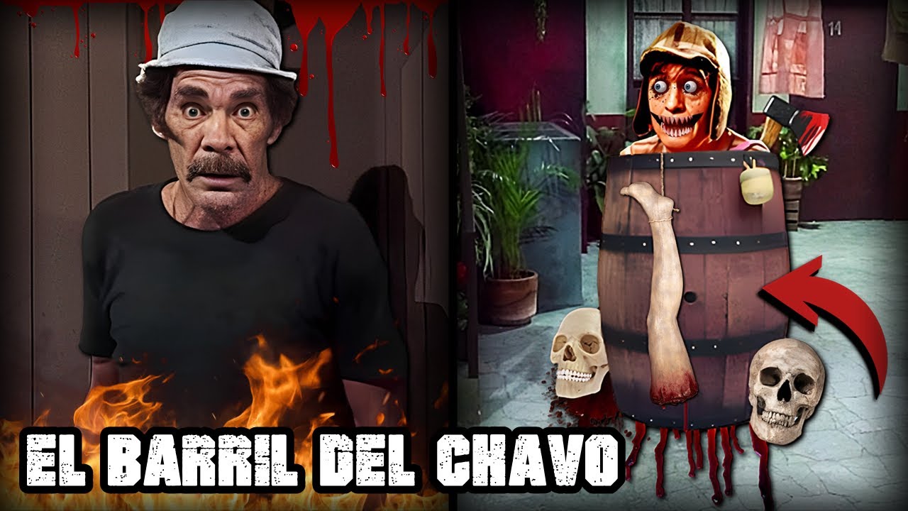 EL BARRIL DEL CHAVO Y EL DEPARTAMENTO 8 | Creepypasta del Chavo del 8 (1/2)