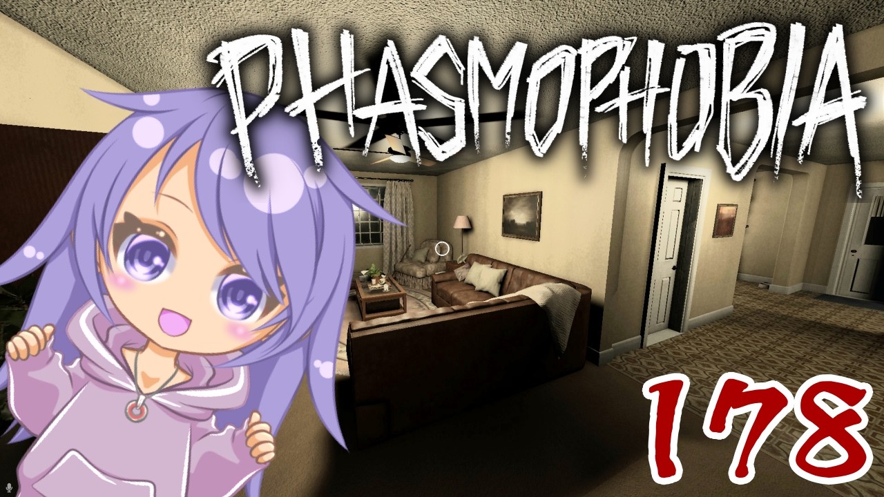 【タングル周回】Phasmophobiaファズモフォビア178回目【飽きたらガチャ】