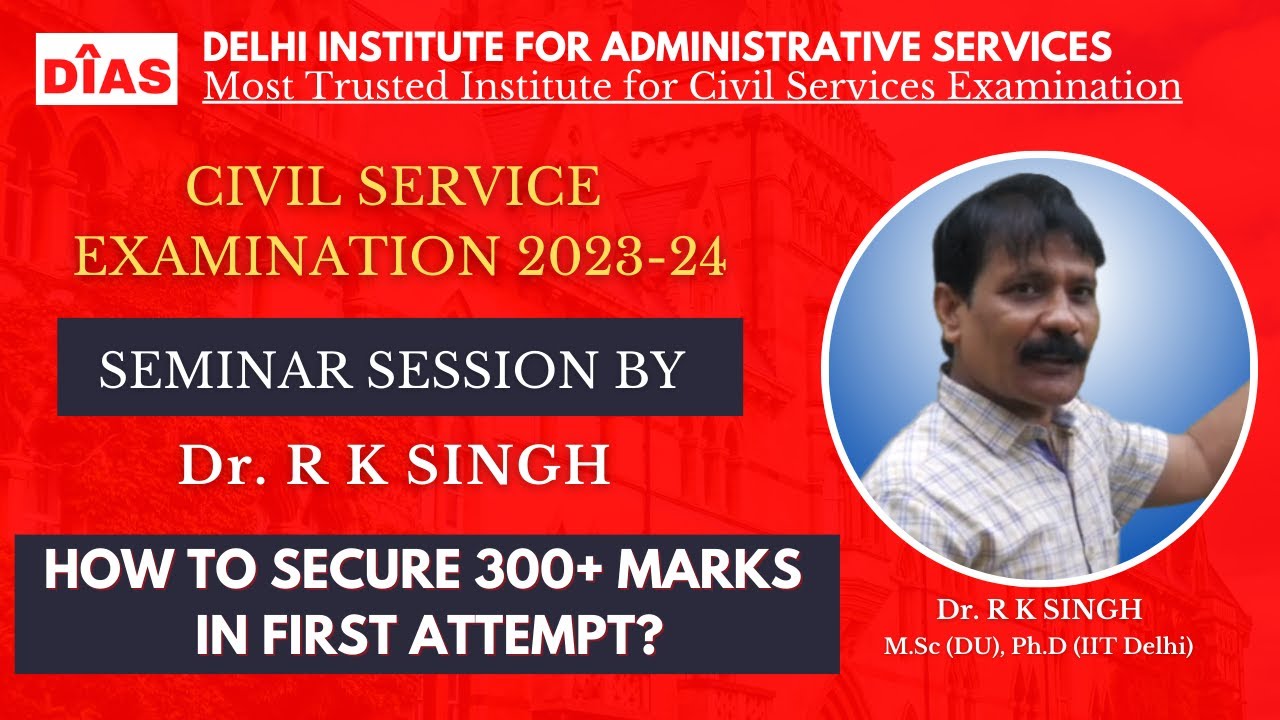 How to secure 300+ marks in first attempt? | Seminar Session by Dr. R K Singh | DIAS | CSE 20