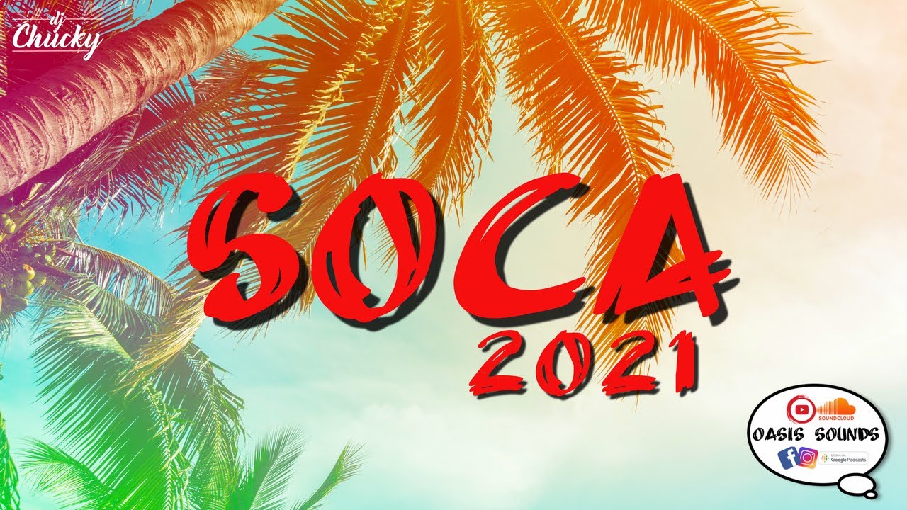 2021 Soca Mix