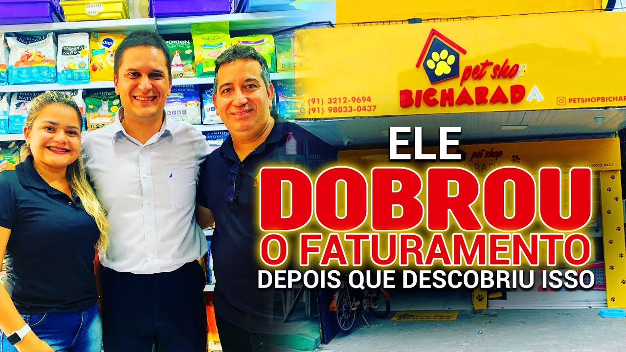 Dobrando o faturamento de um Pet Shop em Belém - Pet Shop Bichadara | Ricardo de Oliveira