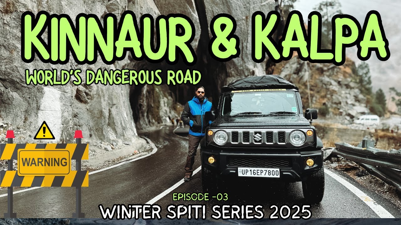 EP-03 World's Dangerous Road |Kinnaur & Kalpa | Winter Spiti 2025 |The lone wolf 7800