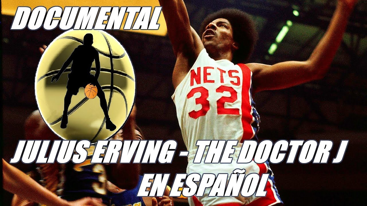 NBA DOCUMENTAL  JULIUS ERVING DOCTOR J EN ESPA&Ntilde;OL 2018