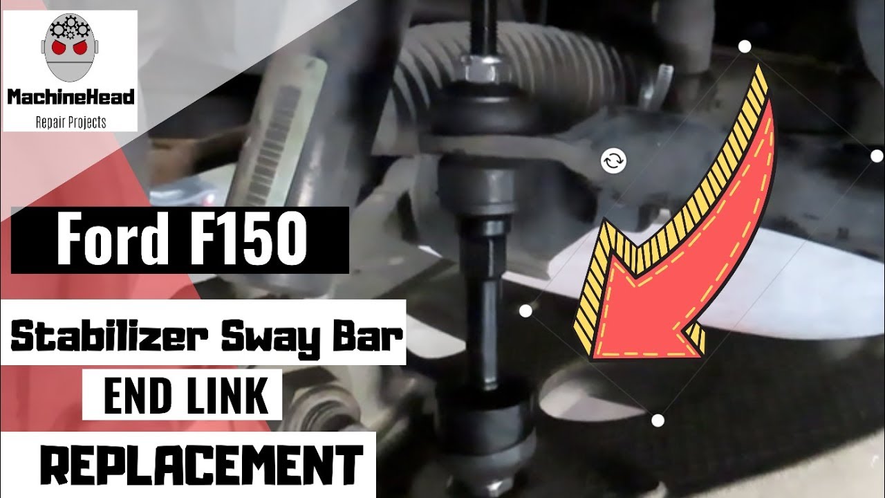 Replacing Front Stabilizer Sway Bar End Link on Ford F150