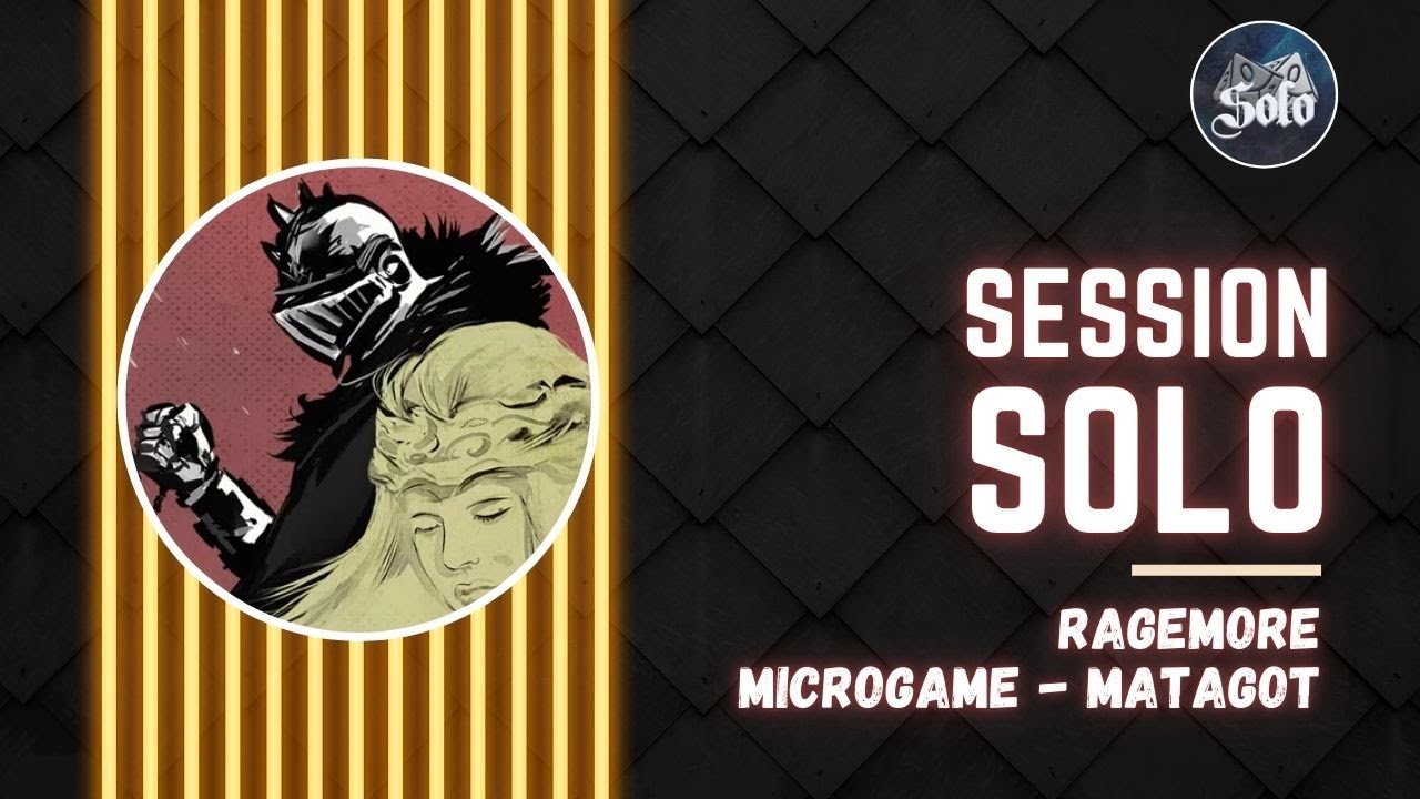 Jeu Solo - Ragemore - MicroGame - Matagot - session solo