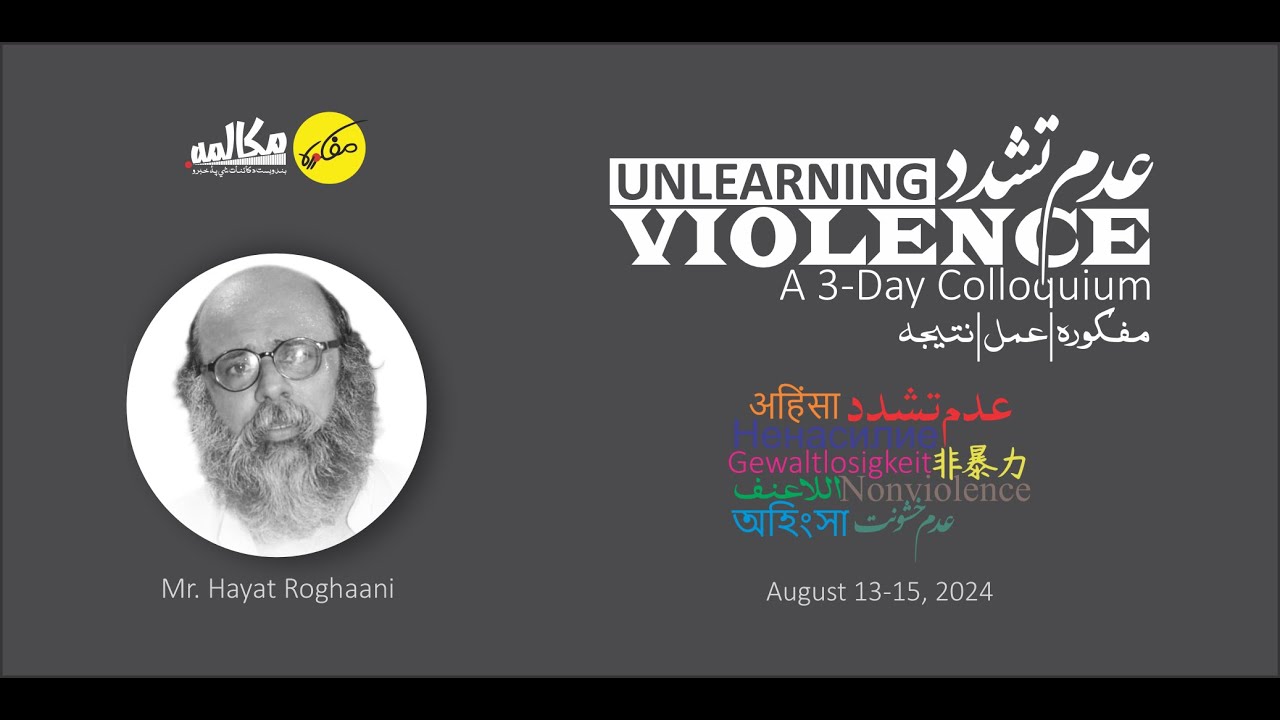 Unlearning Violence | Hayat Roghaani
