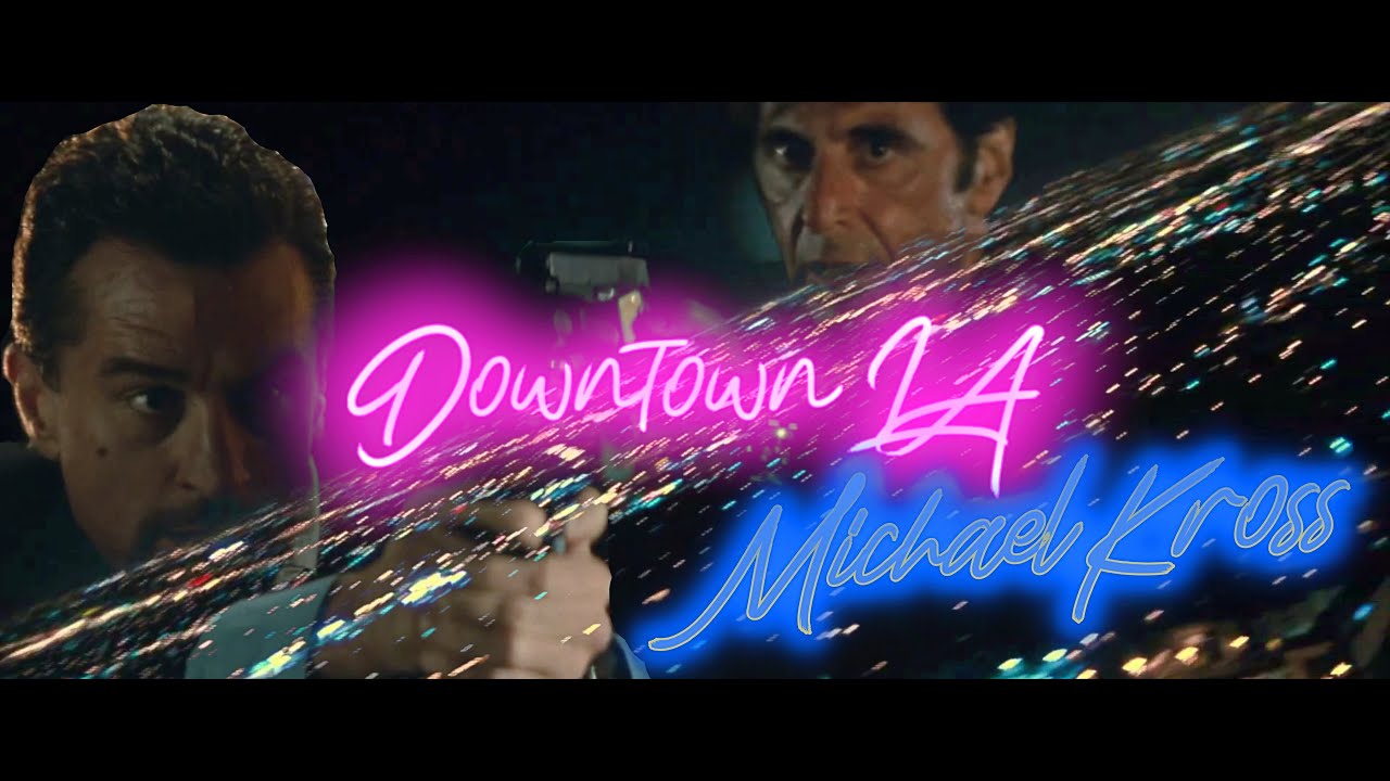 Michael Kross - Downtown LA