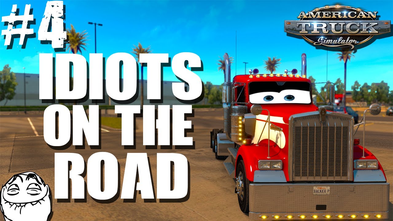 American Truck Simulator Multiplayer: IDIOTS on the Road | Random & Funny Moments | #4