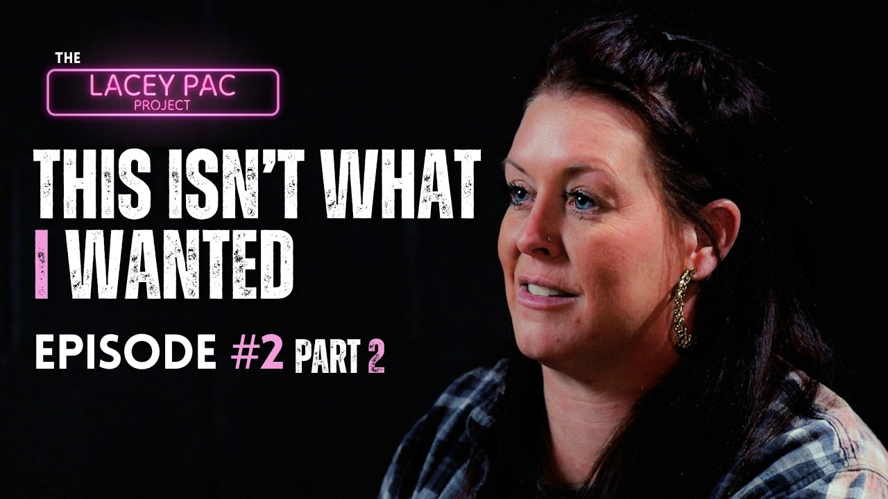 THIS ISN'T WHAT I WANTED - The Lacey PAC Project - Episode 2: Part 2