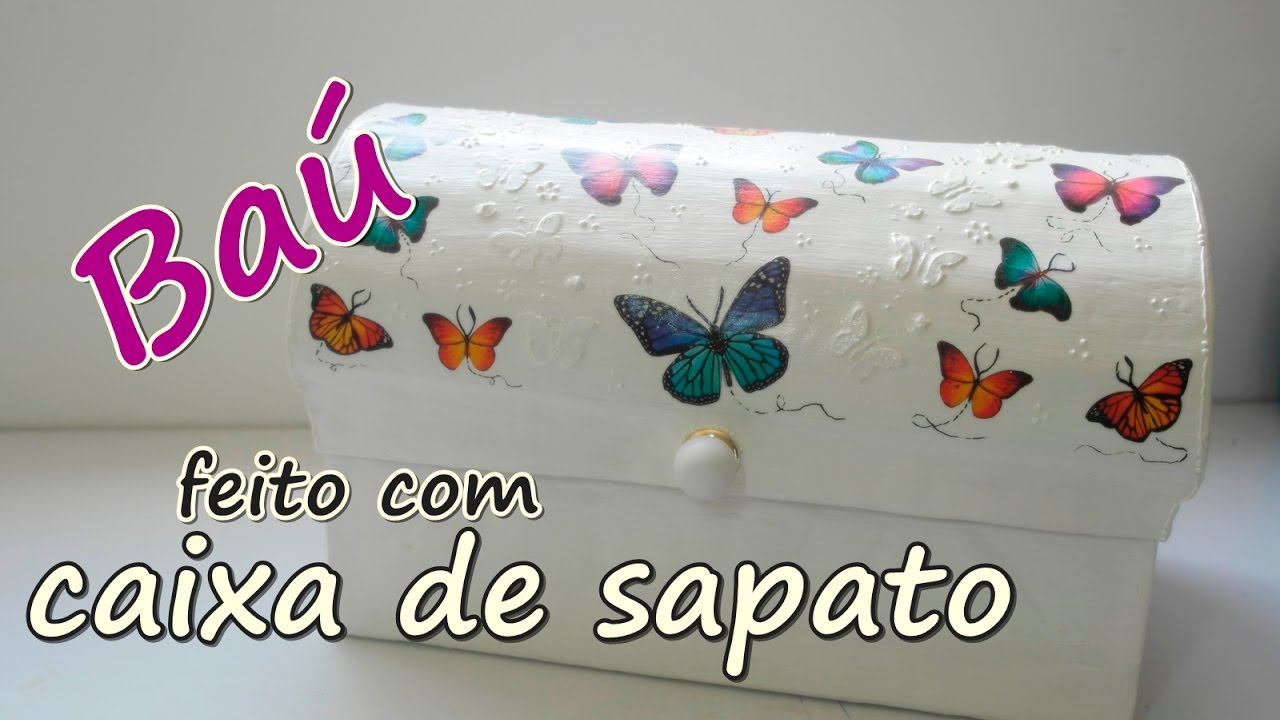 Baú feito com caixa de sapato