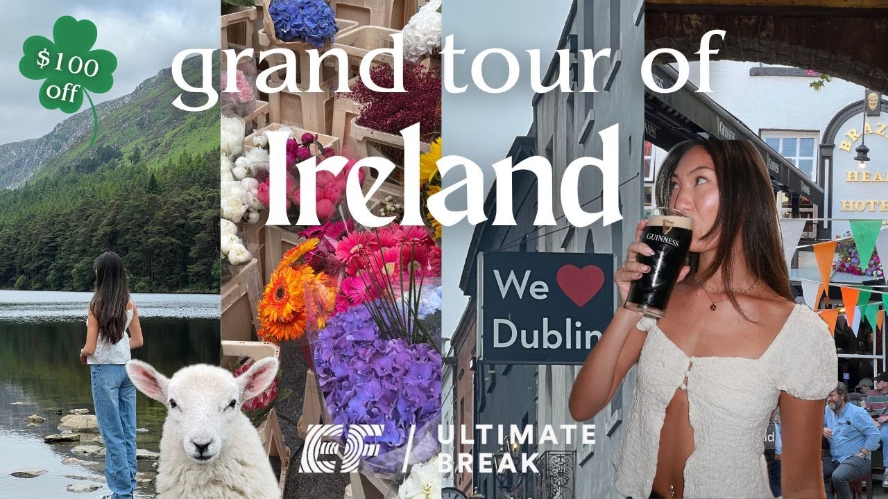 🇮🇪 grand tour of iRELAND with EF ultimate break | dublin vlog