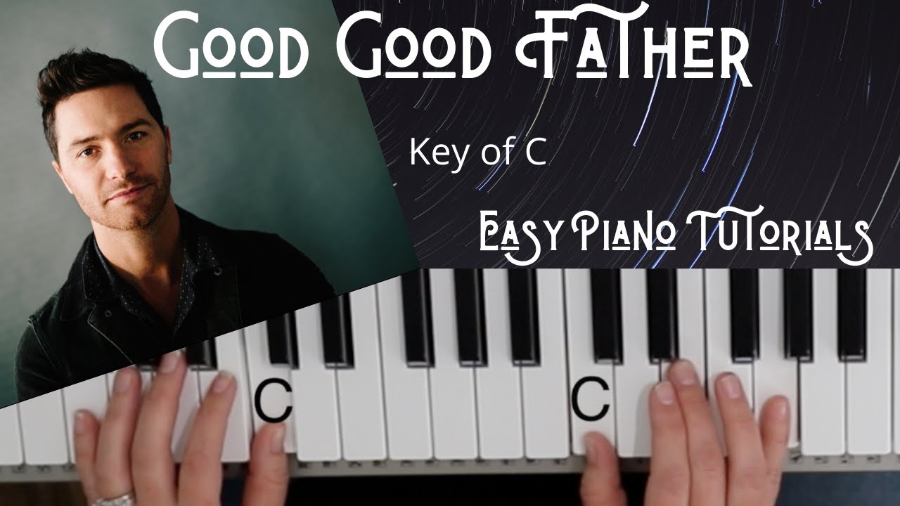 Good Good Father -Pat Barrett (Key of C)//EASY Piano Tutorial