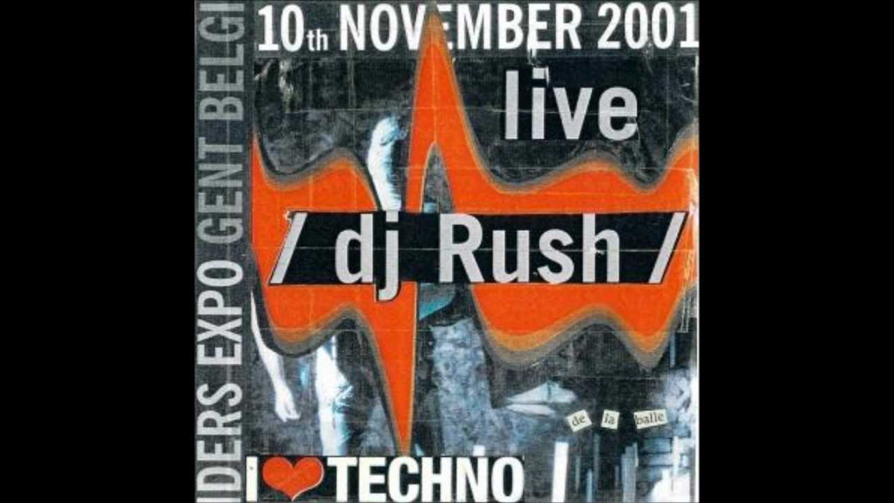 DJ Rush @ I Love Techno 10th November 2001
