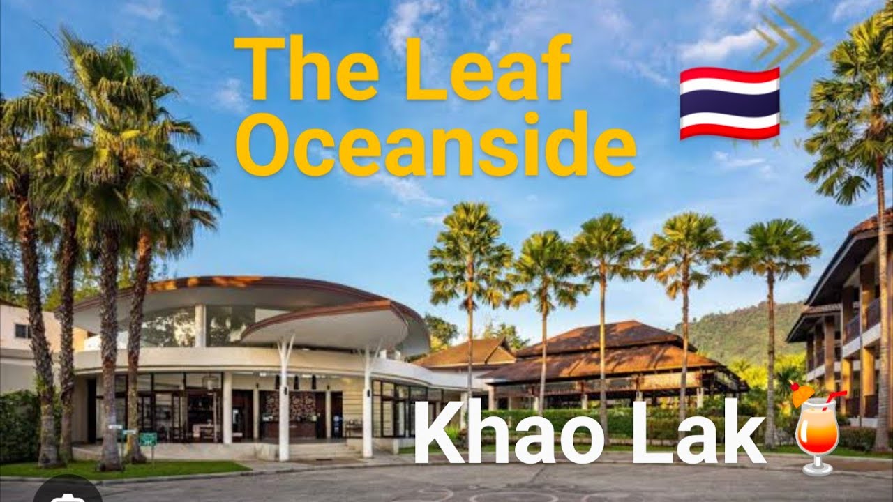The Leaf Oceanside by Katathani Resort, walking tour, khao lak, Thailand.