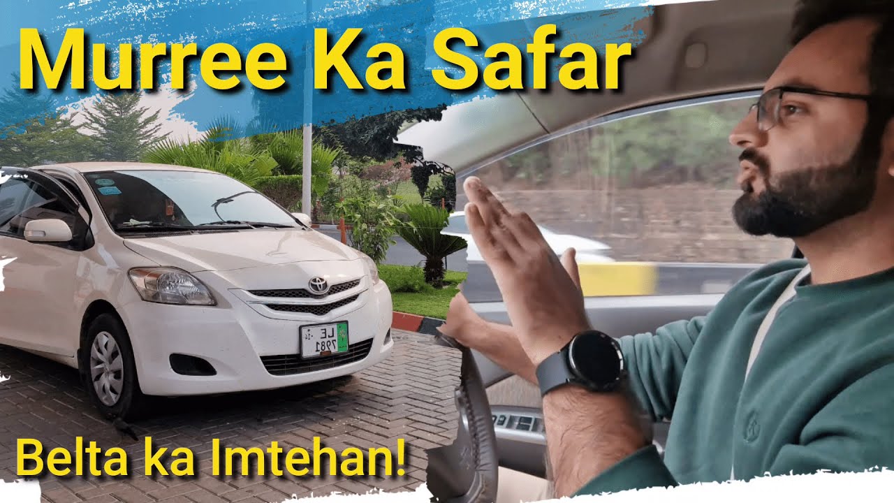 Trip to Murree on Toyota Belta | Belta ka Imtehan! | PKD MotorSport