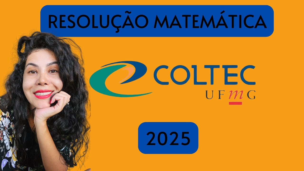 COLTEC 2025: Resolução Matemática #gabaritocoltec2025 #coltec #matamáticacoltec