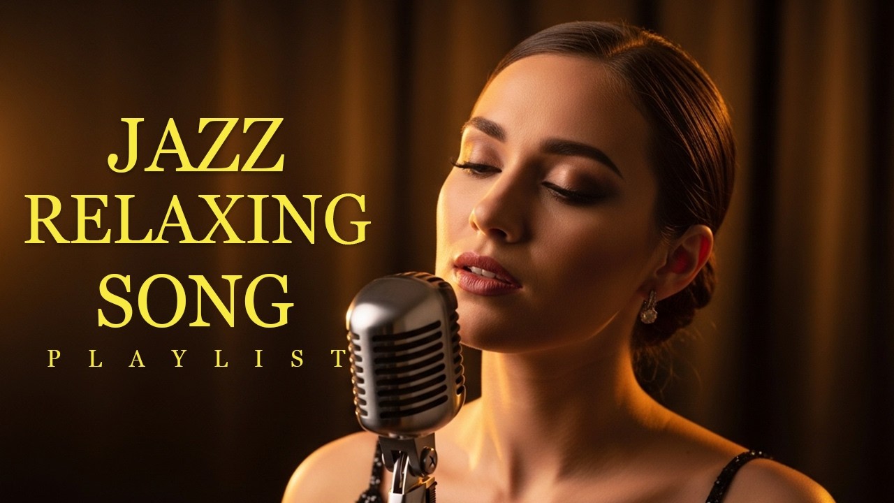 Jazz Relaxing Music | Smooth Female Vocals & Relatable Lyrics