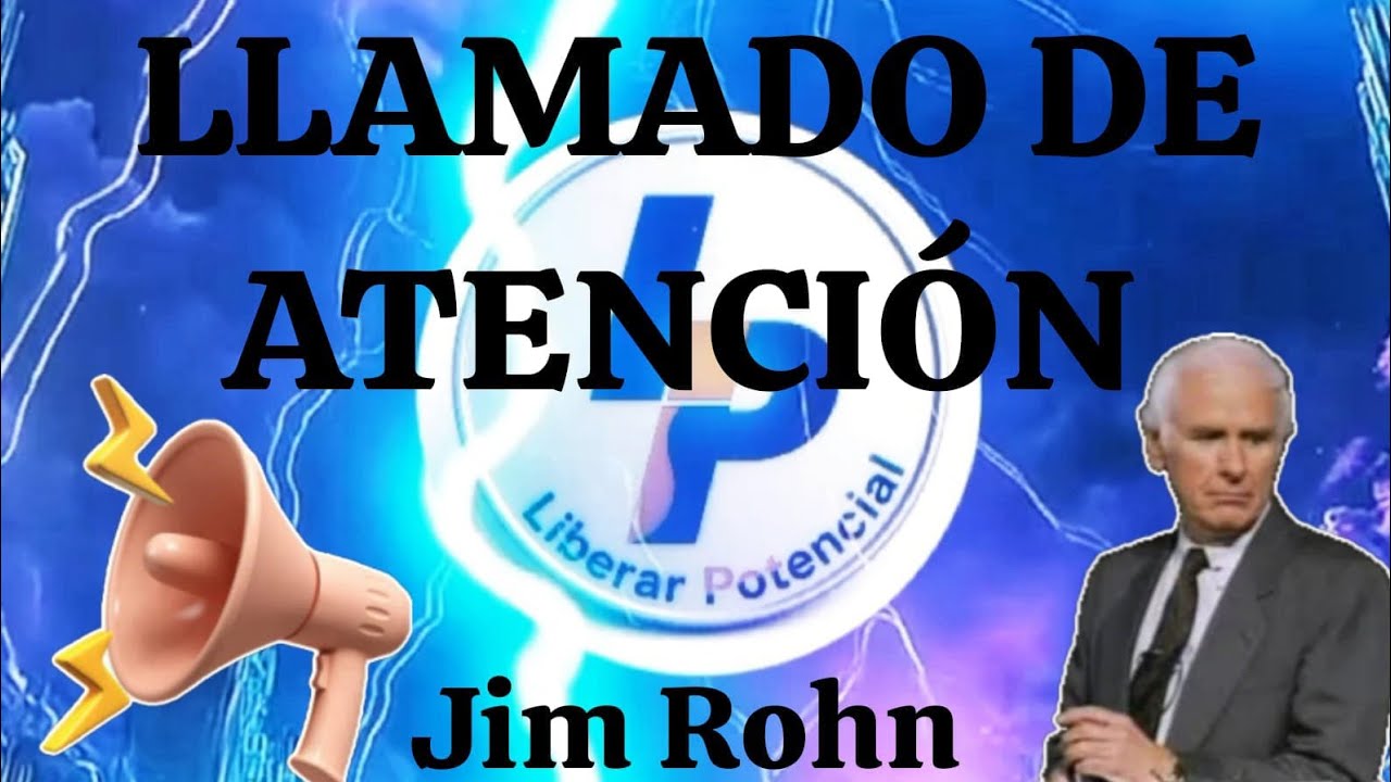 LLAMADO DE ATENCIÓN: Jim Rohn #comunidad #autoayuda #exitos #motivacion #emprendedor 