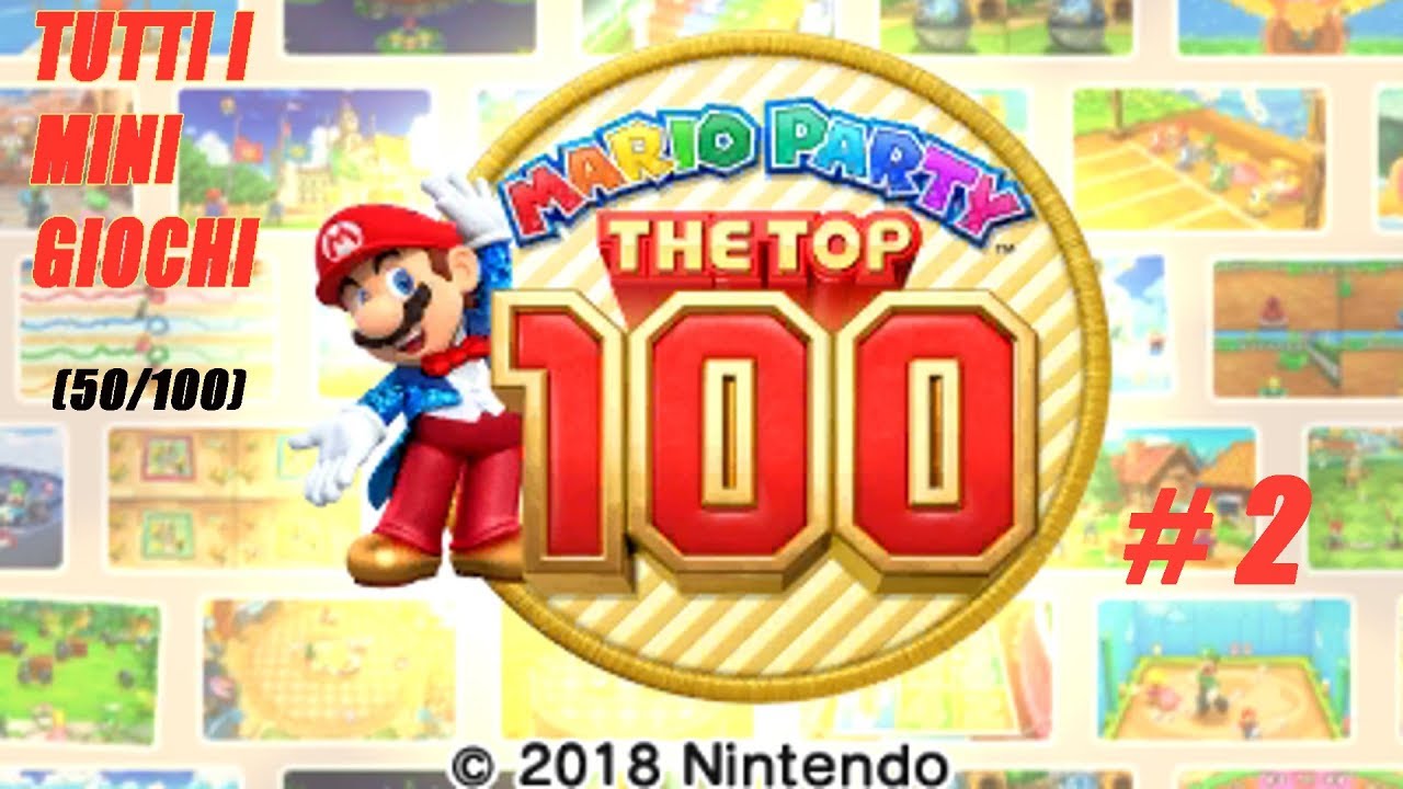 TUTTI I MINIGIOCHI - Episodio 2 (50/100) - Mario Party The Top 100