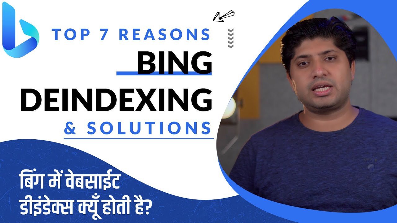 Top 7 Deindexing Issues in Bing | How To Get Website Reindexed in Bing | Bing SEO