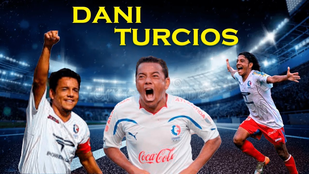 😎 🦁Dani TURCIOS  ¡¡¡ Iconos del Futbol HONDUEREÑO!!! 🏆⚽💪🏻