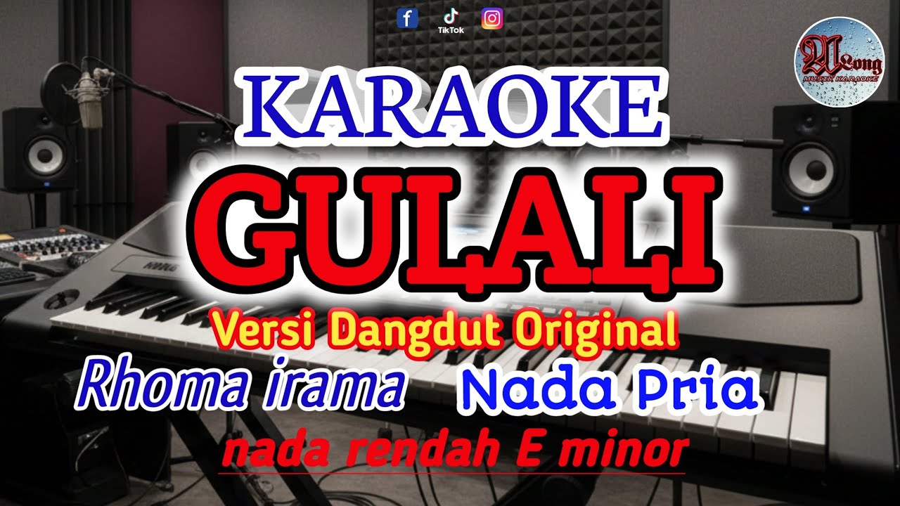 GULALI KARAOKE (Rhoma irama) nada rendah