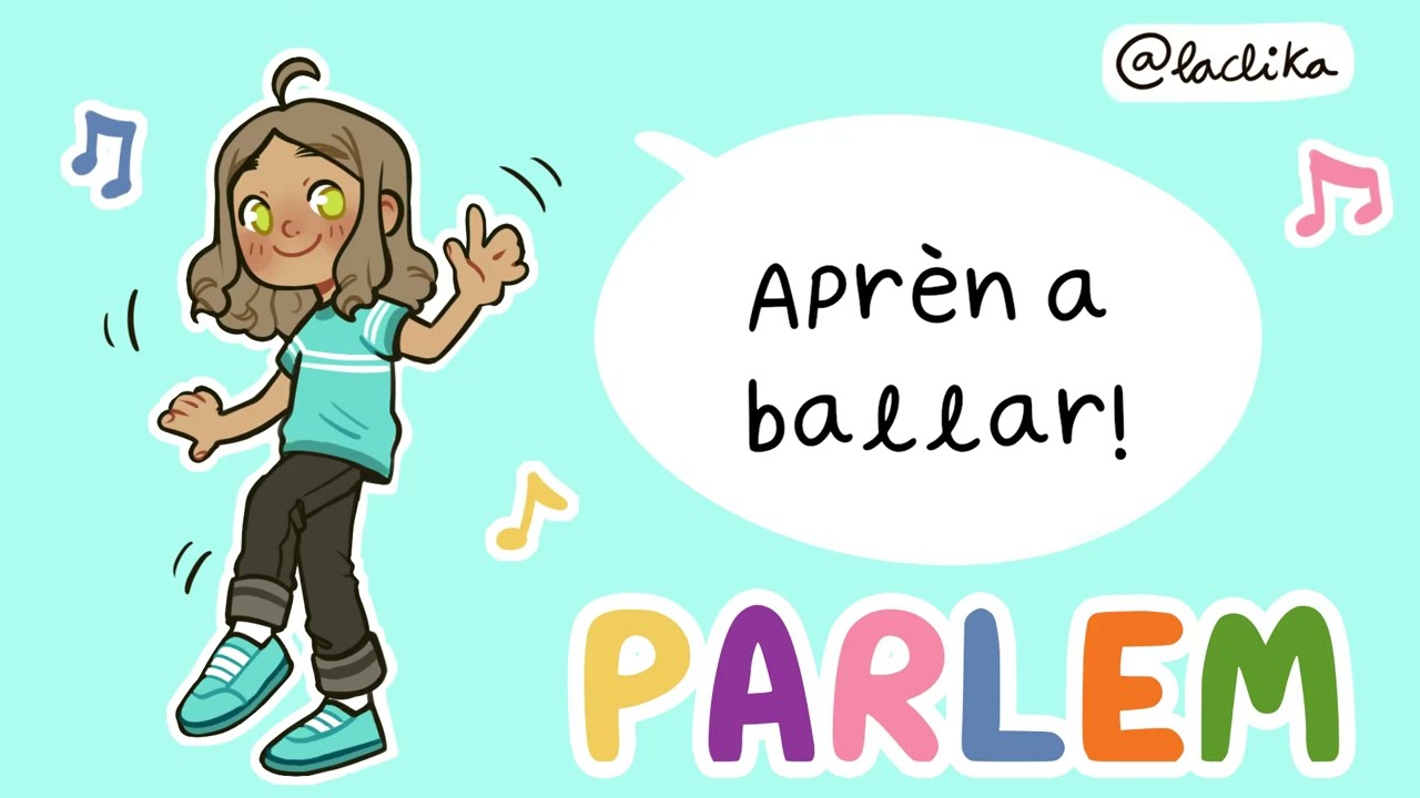 PARLEM: Aprèn a ballar