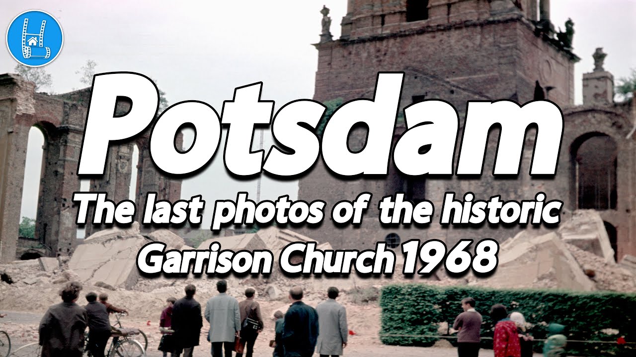 Potsdam - The last photos of the historic Garrison Church 1968 🇩🇪 4K