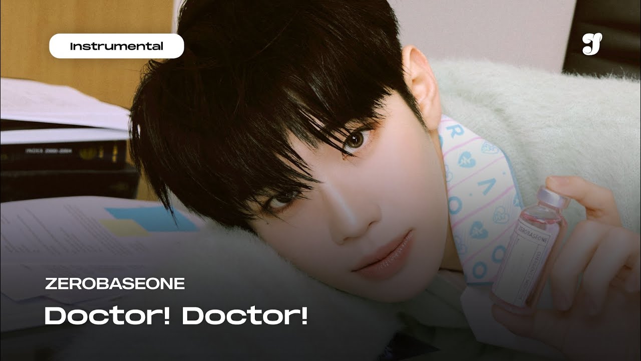 ZEROBASEONE – Doctor! Doctor! | Instrumental