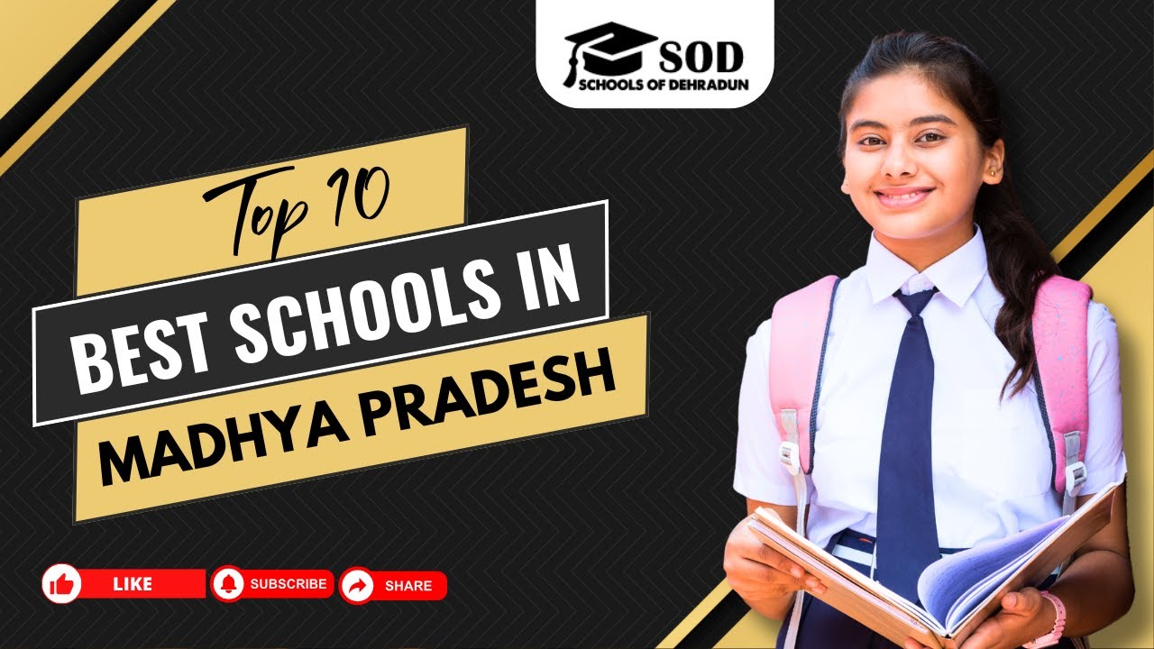 List of Top 10 Best Schools in Madhya Pradesh