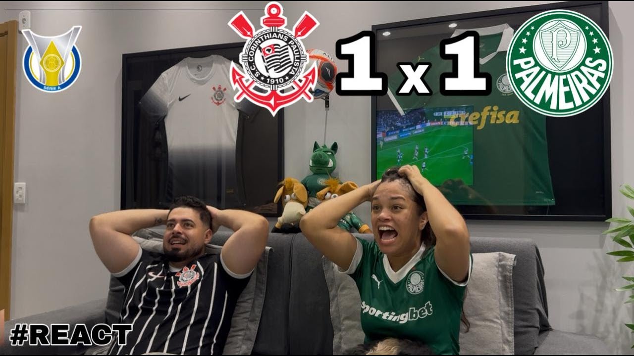 REACT REAÇÕES CORINTHIANS x PALMEIRAS | Casal Rivalidade