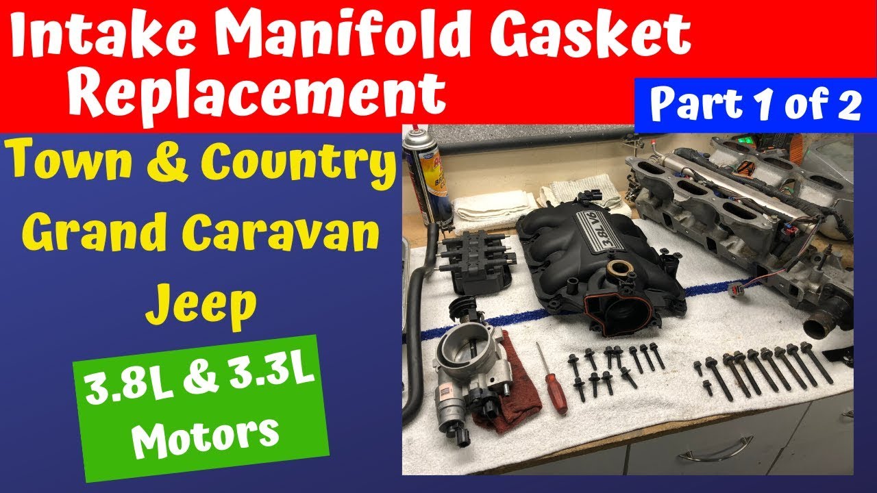 Intake Manifold Gasket Replacement Grand Caravan Town & Country Part 1 of 2