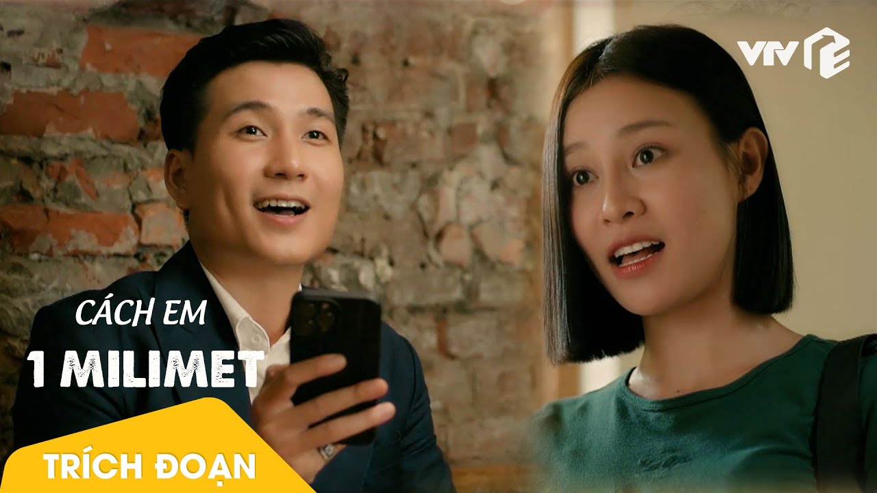 C&aacute;ch Em 1 Milimet |'Tổng t&agrave;i' 10 điểm xuất hiện, Thị T&uacute; đứng h&igrave;nh, B&aacute;ch sắp bị x&oacute;a?