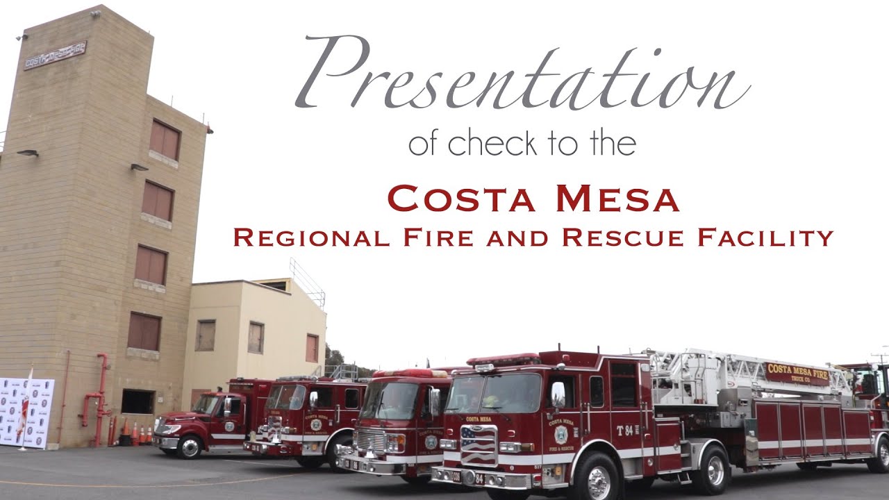 Costa Mesa Fire & Rescue Regional Training Facility Check Presentation