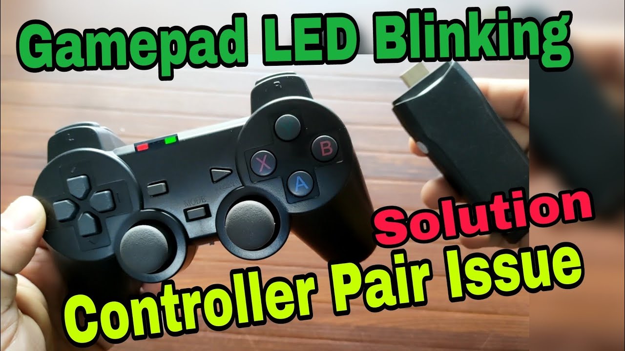 Gamebox Gamestick Gamepad not working LED light blinking not stable
