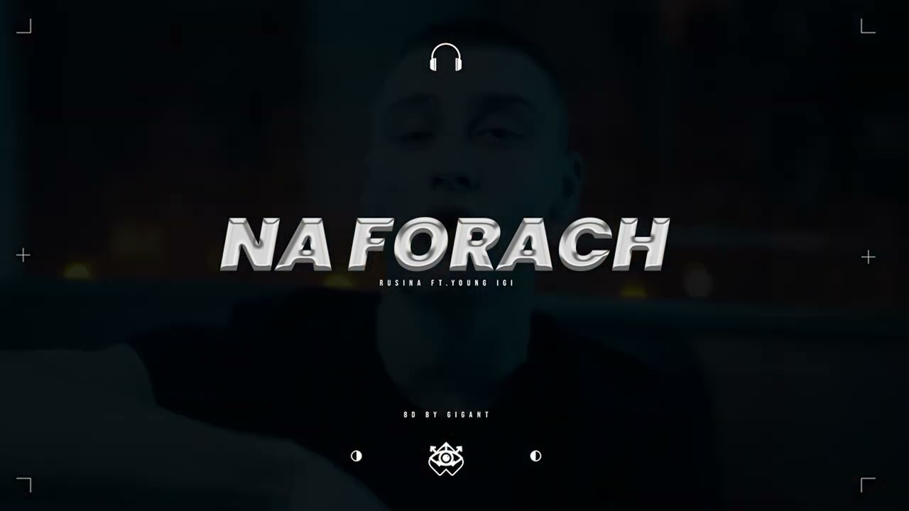 rusina - NA FORACH feat. Young Igi (8D AUDIO)
